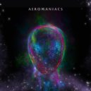 Aeromaniacs - Love Hallucination (Original Mix)