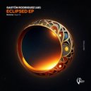 Gastón Rodríguez (AR) - Eclipsed (Original Mix)