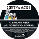 Dirty & Acid - Sandwichera ()