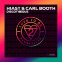 Hiast & Carl Booth - Discotheque (Original Mix)