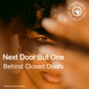 Next Door But One - Behind Closed Doors (Extended Instrumental)