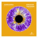 Gregor Tresher and ADRIANNA - WILD ELECTRIC (Gregor Tresher Radio Edit)