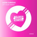 Lizzie Curious - Lift Your Hands