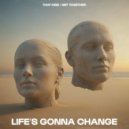 That Kind - Life\'s Gonna Change (Extended Mix)