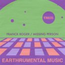 Franck Roger - Missing Person
