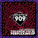 Filip Grönlund - Perplexing