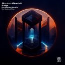 Alcantara, Brandeya - Bridge (BrandeYa Intro Mix)