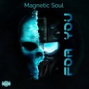 Magnetic Soul - Fire Nation (Original Mix)