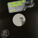 Eyup Celik - Cambiar (Dub-Strumental mix)