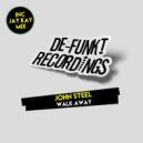 John Steel - Walk Away