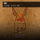 Mikey Donkhead - Come With Me (Original Mix)