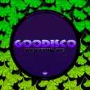 GooDisco - Party In Me (Original Mix)