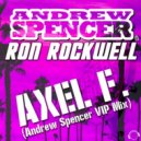 Ron Rockwell & Andrew Spencer - Axel F. (Andrew Spencer VIP Extended Mix)