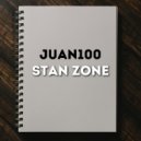 Juan100 - Stan Zone ()