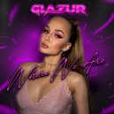 Glazur - Where We Are ()