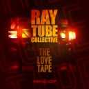 Raytube Collective - Body Talk ()
