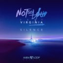 notsoloud & Virginia - Silence (feat. Virginia) (Beach Mix)