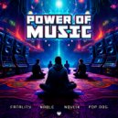 Nable & Novlik & Fatality & Pop Dog - Power Of Music ()