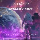 Dr Chrispy & Cassetter - The Great Unknown (Cassetter Remix)