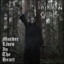 THIRTEEN GOATS - Murder Lives in the Heart ()