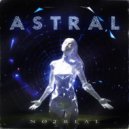 NØTREAL - ASTRAL (SLOWED)