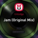 Unlodge - Jam (Original Mix)