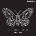 Mentol, Yamin Bene - Ola Ola (Extended Mix)