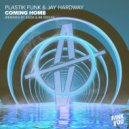 Plastik Funk, Jay Hardway - Coming Home (RK Dious Extended Remix)