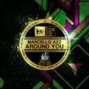 Marcello Az - Around You (Original Mix)
