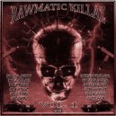RAWMATIC KILLAZ & SLOGGER - CRY MY MOTHER ()