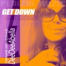 Stephane Deschezeaux & DeeDeeAbella - Get Down (Original Mix)