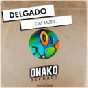 Delgado - Dat Music (Radio Edit)