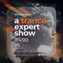 Alterace - A Trance Expert Show #498 ()