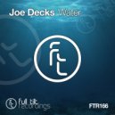 Joe Decks - Water (Original Mix)