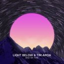 Light Below, Tim Aroa - End Of Time (Original Mix)