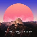 Tim Aroa, Jope, Light Below - Aura (Original Mix)
