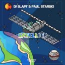DJ Slapy feat. Paul Starski - Satellite (Original Mix)