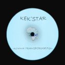Kek'star - Soul Depended