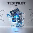 Deadmau5, TESTPILOT - Wet