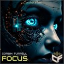 Corbin Turrell - Focus (Original Mix)