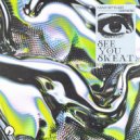 Max Styler, GENESI (ITA) - See You Sweat (Original Mix)