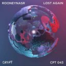 RooneyNasr - Lost Again (Original Mix)