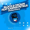 Block & Crown, Kaspar Petrus - Wicked Game