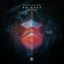 Bruno Be, Agge, Bakka (BR) - Go Back (Extended Mix)