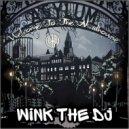 Wink The DJ - Relentless Energy