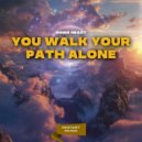 Inner Heart - You Walk Your Path Alone (Original Mix)