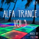 FalconX - Alfa Trance vol.3 (mixed)