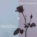 Paul Thomas, Christian Burns - Enjoy the Silence