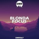 BLONDA - Focus (Original Mix)