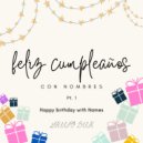 Grupo Bur - Feliz Cumpleaños Mary | Happy Birthday Mary (Original Mix)